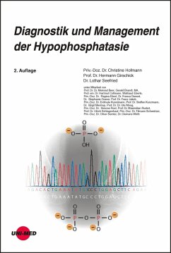 Diagnostik und Management der Hypophosphatasie (eBook, PDF) - Hofmann, Christine; Girschick, Hermann; Seefried, Lothar
