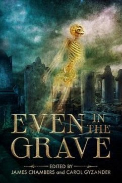 Even in the Grave (eBook, ePUB) - Linzner, Gordon Even in the Grave (eBook, ePUB) - Linzner, Gordon