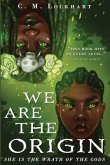 We Are the Origin (eBook, ePUB) We Are the Origin (eBook, ePUB)