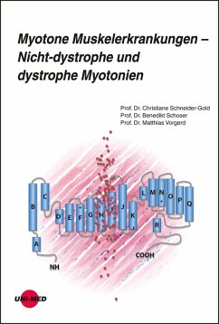 Myotone Muskelerkrankungen - Nicht-dystrophe und dystrophe Myotonien (eBook, PDF) - Schneider-Gold, Christiane; Schoser, Benedikt; Vorgerd, Matthias
