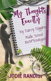 My Thoughts Exactly by Darcy Diggins, BioSPYchologist (eBook, ePUB)