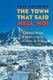 The Town that Said 'Hell, No!' (eBook, ePUB)