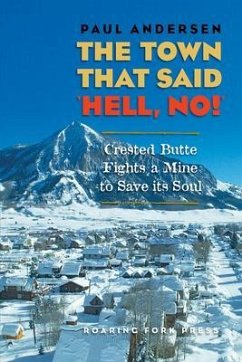 The Town that Said 'Hell, No!' (eBook, ePUB) - Andersen, Paul