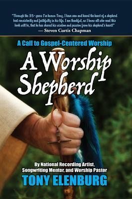 A Worship Shepherd (eBook, ePUB) A Worship Shepherd (eBook, ePUB)