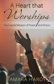 A Heart That Worships (eBook, ePUB) A Heart That Worships (eBook, ePUB)