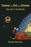 Dreamer at the End of the Universe (eBook, ePUB)