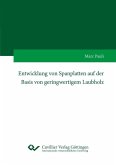 Entwicklung von Spanplatten auf der Basis von geringwertigem Laubholz (eBook, PDF)