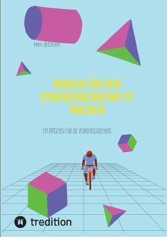Cover Kinder für den Straßenverkehr fit machen (eBook, ePUB)