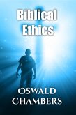 Biblical Ethics (eBook, ePUB)
