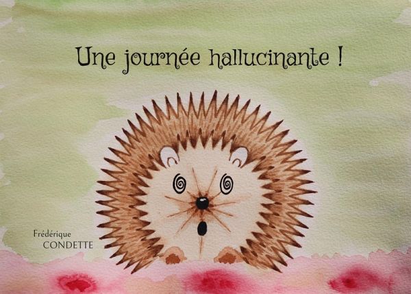 Une journée hallucinante ! (eBook, ePUB) Une journée hallucinante ! (eBook, ePUB)