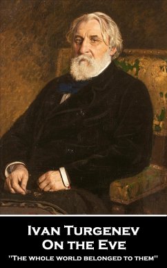 On the Eve (eBook, ePUB) - Turgenev, Ivan Sergeyevich