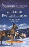 Christmas K-9 Unit Heroes (eBook, ePUB)