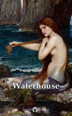 Cover Delphi Complete Paintings of John William Waterhouse (Illustrated) (eBook, ePUB)