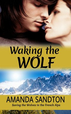 Waking the Wolf (eBook, ePUB) - Sandton, Amanda