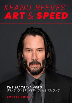 Keanu Reeves' Art & Speed (eBook, ePUB) - Kulik, Yvette