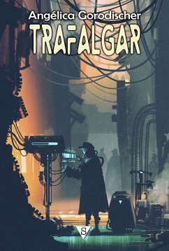 Trafalgar (eBook, ePUB) - Gorodischer, Angélica