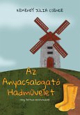 Az Anyacsalogató Hadművelet (eBook, ePUB)