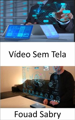 Vídeo Sem Tela (eBook, ePUB) - Sabry, Fouad