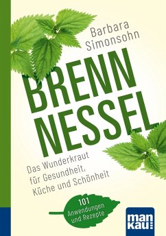 Brennnessel. Kompakt-Ratgeber (eBook, PDF) - Simonsohn, Barbara