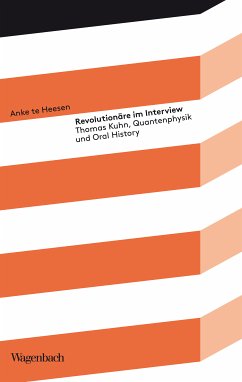 Revolutionäre im Interview (eBook, ePUB) - te Heesen, Anke