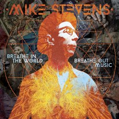 Breathe In The World Breathe Out Music - Stevens,Mike