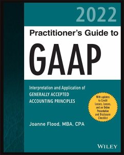 Wiley Practitioner's Guide to GAAP 2022 (eBook, PDF) - Flood, Joanne M.