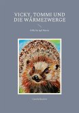 Vicky, Tommi und die Wärmezwerge (eBook, ePUB)