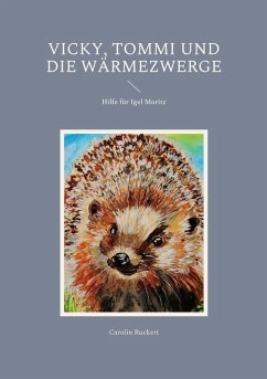 Vicky, Tommi und die Wärmezwerge (eBook, ePUB) - Ruckert, Carolin