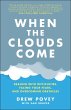 When the Clouds Come (eBook, ePUB) - Bild 1