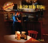 Die Liebe Und Das Wirtshaus-Die Ganze G'Schicht