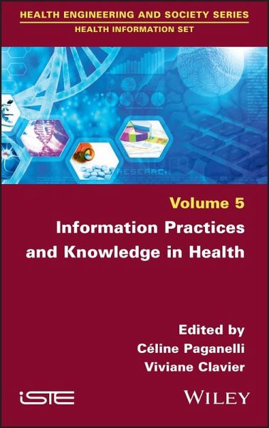 Information Practices and Knowledge in Health (eBook, ePUB) Information Practices and Knowledge in Health (eBook, ePUB)