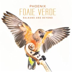 Phoenix-Balkans And Beyond (Digipak) - Foaie Verde