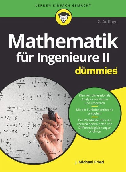 Mathematik für Ingenieure II für Dummies (eBook, ePUB) Mathematik für Ingenieure II für Dummies (eBook, ePUB)