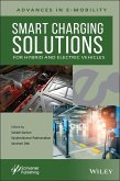Smart Charging Solutions for Hybrid and Electric Vehicles (eBook, ePUB) Smart Charging Solutions for Hybrid and Electric Vehicles (eBook, ePUB)