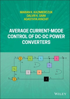 Average Current-Mode Control of DC-DC Power Converters (eBook, PDF) - Kazimierczuk, Marian K.; Saini, Dalvir K.; Ayachit, Agasthya