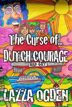 The Curse of Dutch Courage (eBook, ePUB)