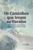 Os Caminhos que levam ao Paraíso (eBook, ePUB)