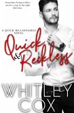 Quick & Reckless (Quick Billionaires, #3) (eBook, ePUB)