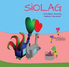 Sìolag (Stòiridhean Seòrdag, #10) (eBook, ePUB) - Hutchison, David; Macùistein, Daibhidh