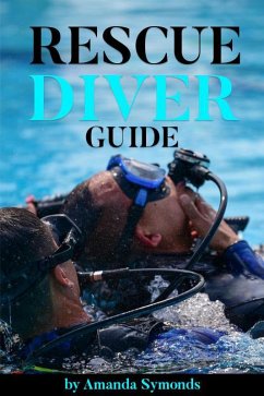 Rescue Diver Guide (Diving Study Guide, #3) (eBook, ePUB) - Symonds, Amanda