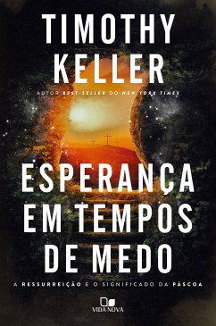 Esperança em tempos de medo (eBook, ePUB) - Keller, Timothy