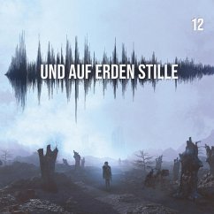 Cover Und auf Erden Stille: Episode 12 (MP3-Download)