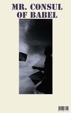 Cover Mr. CONSUL OF BABEL (eBook, ePUB)