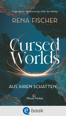 Cover Aus ihren Schatten ... / Cursed Worlds Bd.1 (eBook, ePUB)