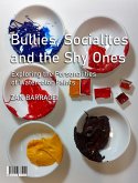 Bullies, Socialites and the Shy Ones (eBook, ePUB)