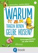Warum tragen Bienen gelbe Hosen?... - Bild 1
