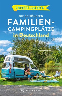 Camperglück Die schönsten Familien-Campingplätze in Deutschland (eBook, ePUB) - Harder, Corinna