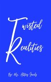 Twisted Realities (eBook, ePUB)
