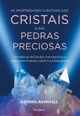 As propriedades curativas dos cristais e das pedras preciosas (eBook, ePUB)