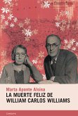 La muerte feliz de William Carlos Williams (eBook, ePUB)